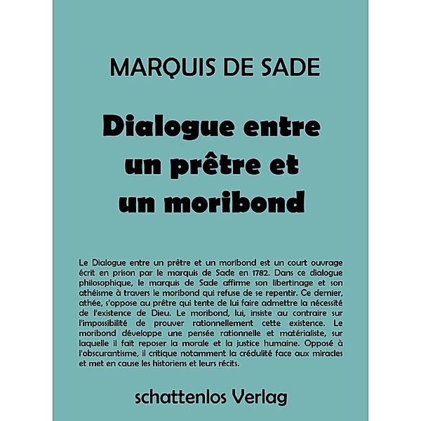 Dialogue entre un prêtre et un moribond, Marquis de Sade