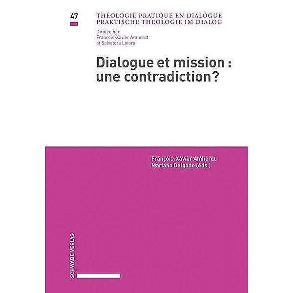 Dialogue et mission : une contradiction?