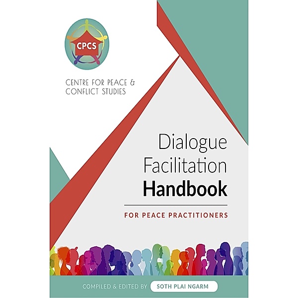Dialogue Facilitation Handbook, Plai Ngarm Soth