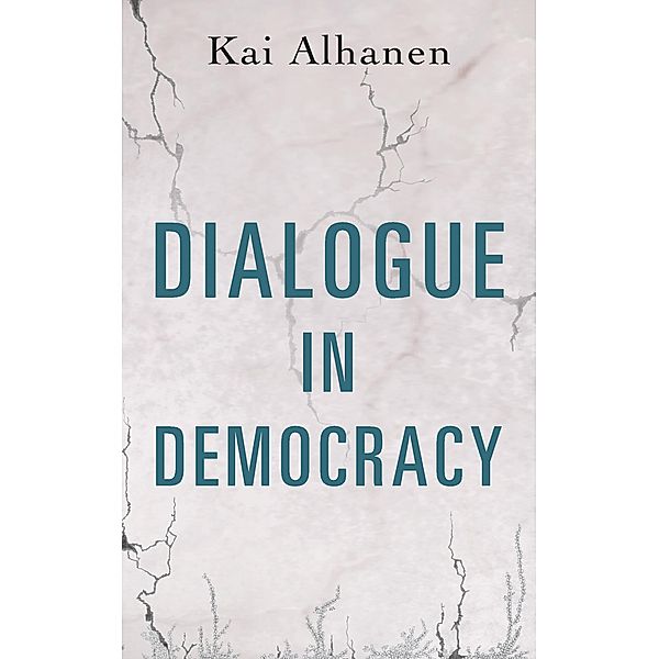 Dialogue in Democracy, Kai Alhanen