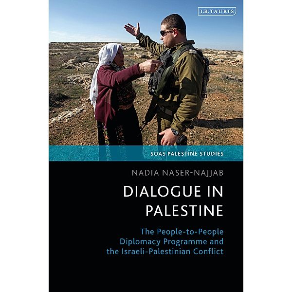 Dialogue in Palestine / SOAS Palestine Studies, Nadia Naser-Najjab