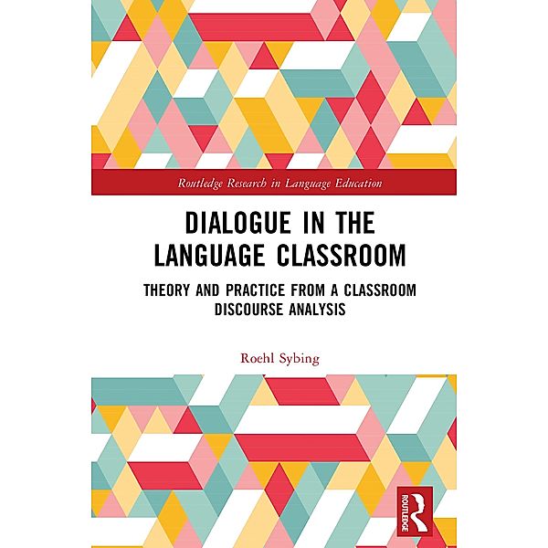 Dialogue in the Language Classroom, Roehl Sybing
