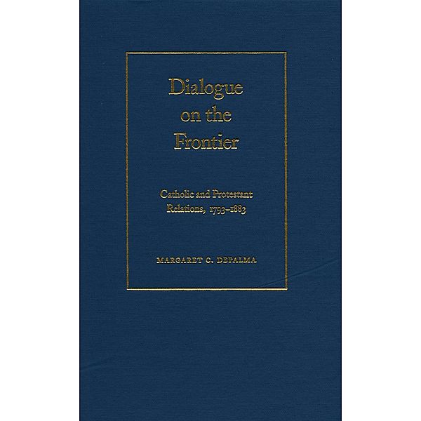 Dialogue on the Frontier, Margaret C. DePalma