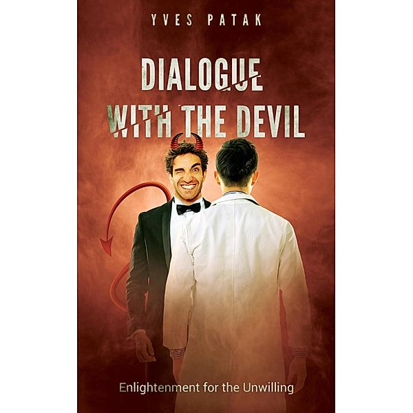 DIALOGUE WITH THE DEVIL, Yves Patak