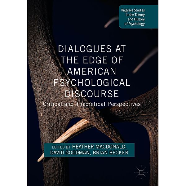 Dialogues at the Edge of American Psychological Discourse / Palgrave Studies in the Theory and History of Psychology