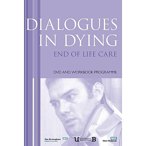 Dialogues in Dying, Connie Wiskin, John Skelton, Karen Morrison, Pauline Smith