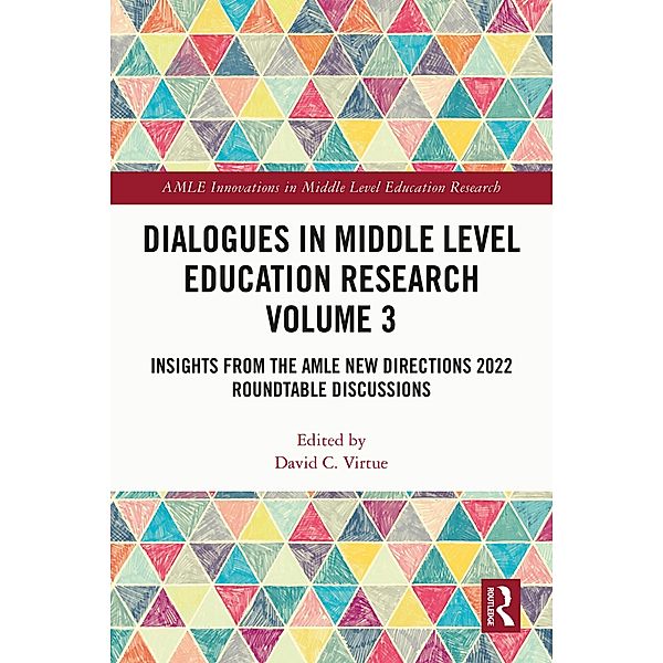 Dialogues in Middle Level Education Research Volume 3