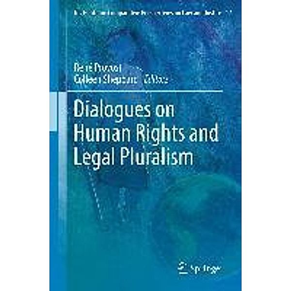 Dialogues on Human Rights and Legal Pluralism / Ius Gentium: Comparative Perspectives on Law and Justice Bd.17, René Provost, Colleen Sheppard
