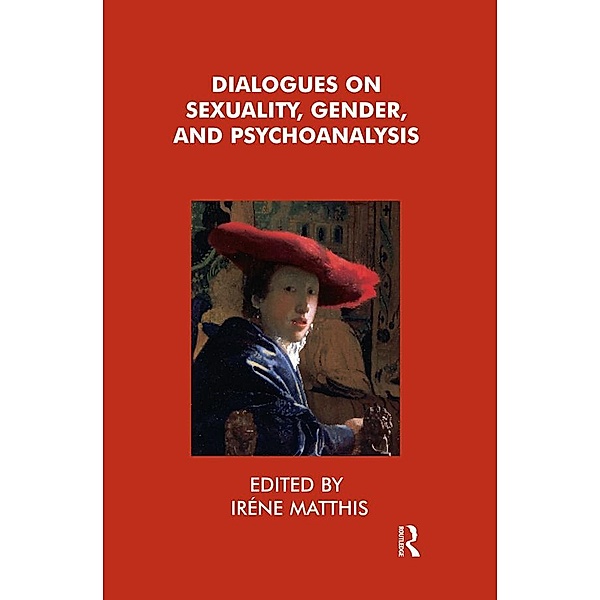 Dialogues on Sexuality, Gender and Psychoanalysis, Irene Matthis