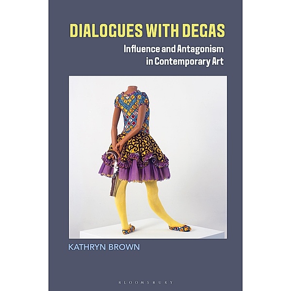 Dialogues with Degas, Kathryn Brown