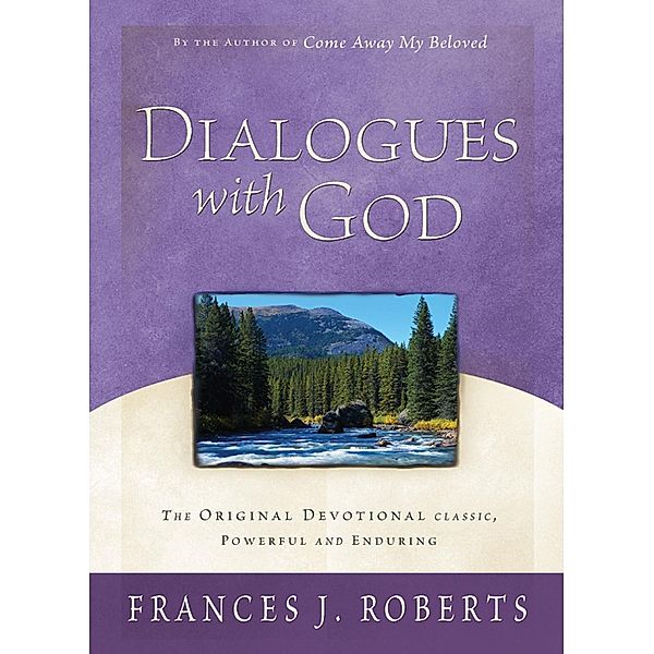 Dialogues with God, Frances J. Roberts