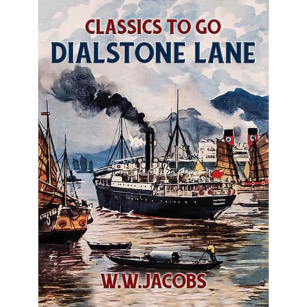 Dialstone Lane, W. W. Jacobs