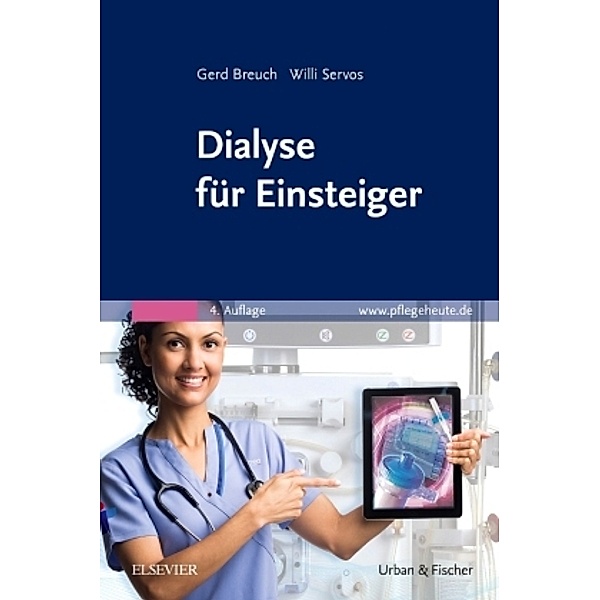 Dialyse für Einsteiger, Gerd Breuch, Willi Servos