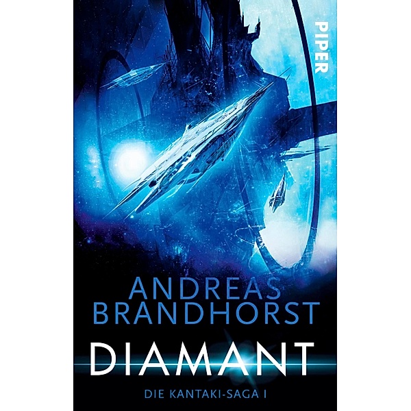 Diamant / Die Kantaki-Saga Bd.1, Andreas Brandhorst