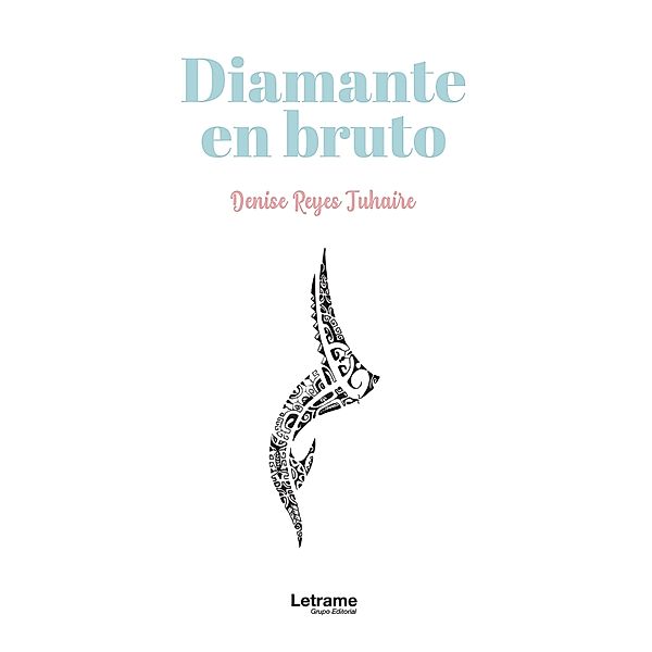 Diamante en bruto, Denise Reyes Juhaire