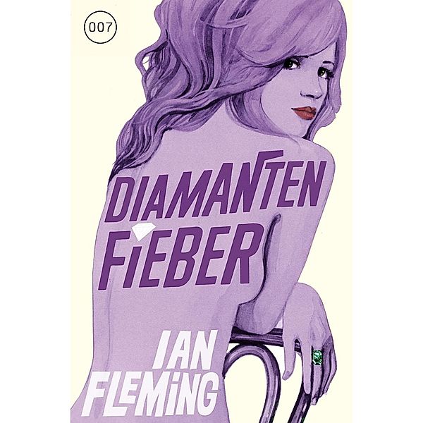 Diamantenfieber / James Bond Bd.4, Ian Fleming