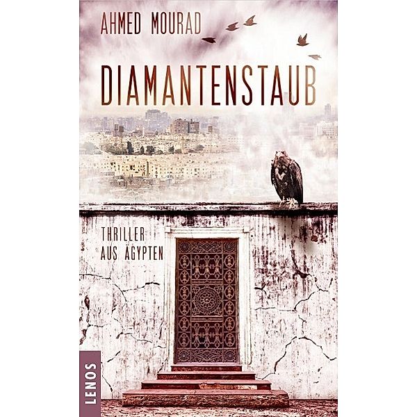 Diamantenstaub, Ahmed Mourad