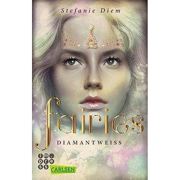 Diamantweiß / Fairies Bd.3, Stefanie Diem