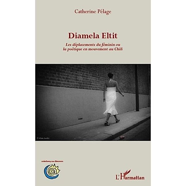 Diamela eltit - les deplacements du femi / Hors-collection, Catherine Pelage
