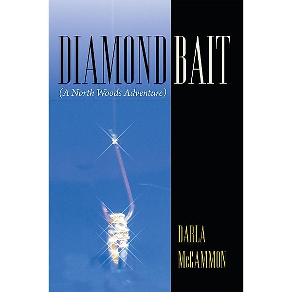 Diamond Bait, Darla McCammon