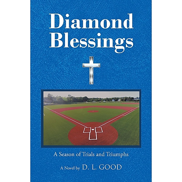 Diamond Blessings, D. L. Good