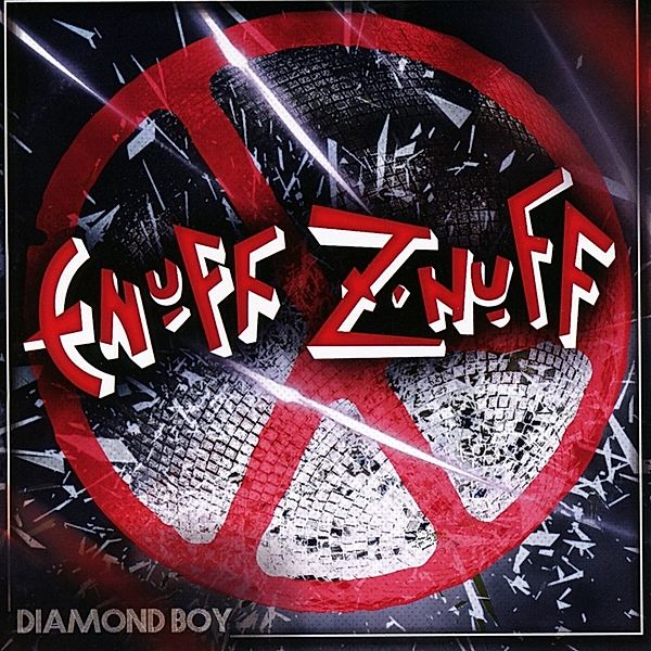 Diamond Boy, Enuff Z'nuff