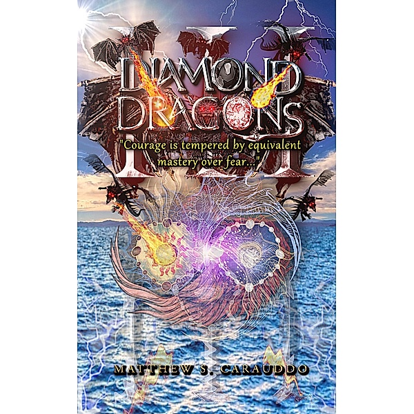 Diamond Dragons III / Diamond Dragons, Matthew Carauddo