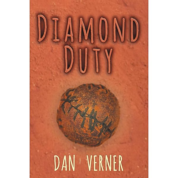 Diamond Duty (Diamond Destiny, #1) / Diamond Destiny, Dan Verner