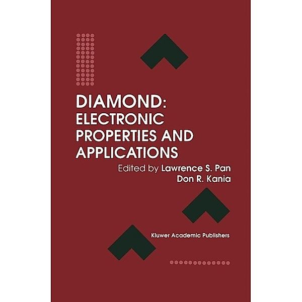 Diamond: Electronic Properties and Applications / Electronic Materials: Science & Technology