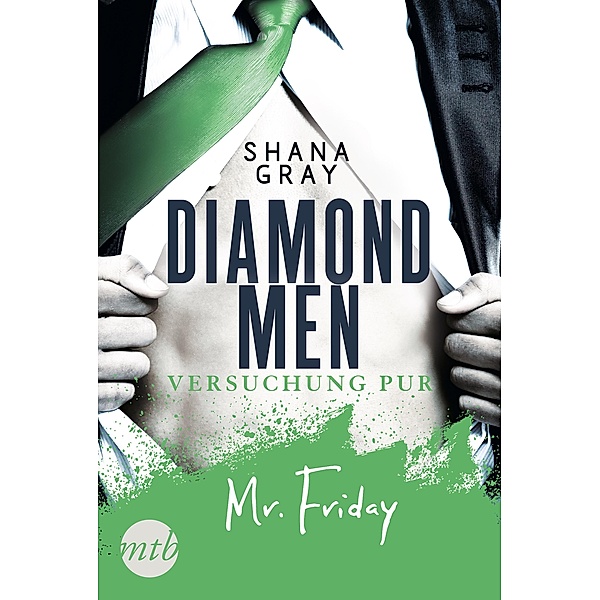 Diamond Men - Versuchung pur! Mr. Friday, Shana Gray