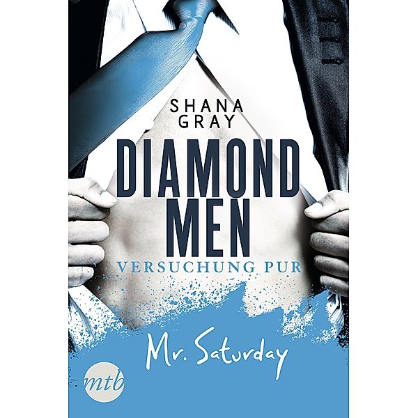 Diamond Men - Versuchung pur! Mr. Saturday, Shana Gray