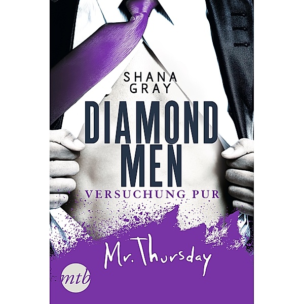 Diamond Men - Versuchung pur! Mr. Thursday, Shana Gray