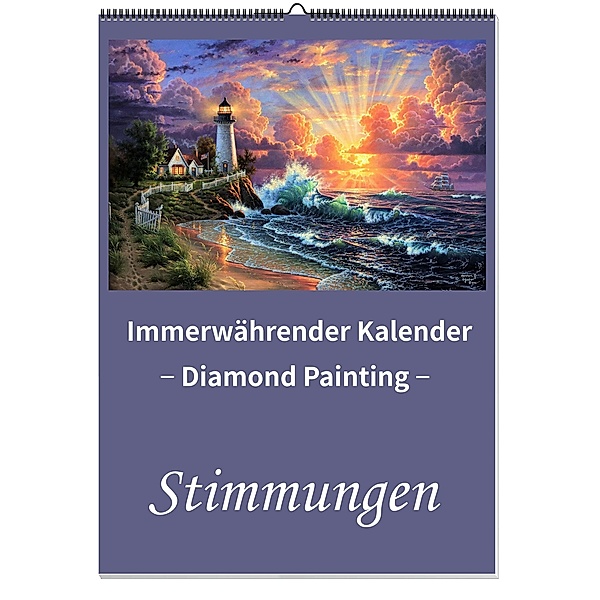 Diamond Painting Kalender immerwährend (Motiv: Stimmungen)