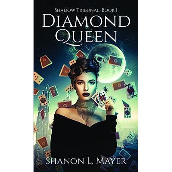 Diamond Queen / Shadow Tribunal Bd.1, Shanon Mayer