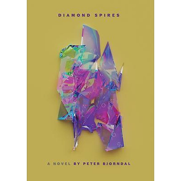 Diamond Spires, Peter Bjorndal