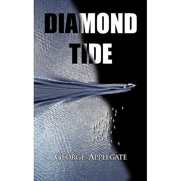Diamond Tide, George Applegate