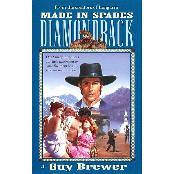 Diamondback 06: Made in Spades / Diamondback Bd.6, Guy Brewer