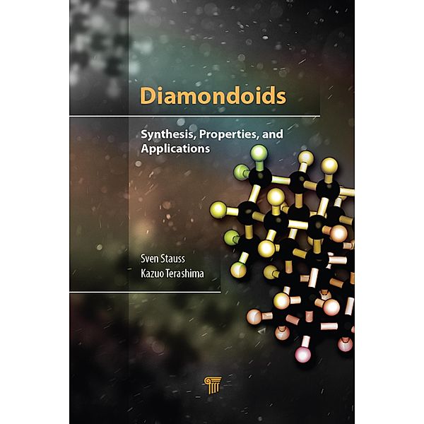Diamondoids, Sven Stauss, Kazuo Terashima
