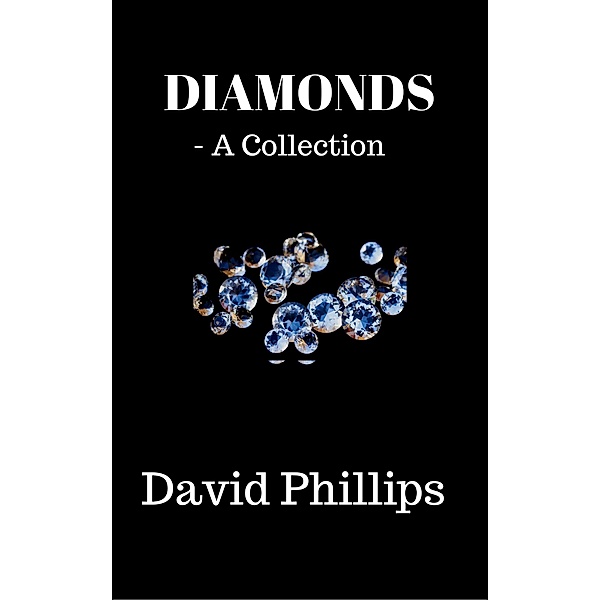 Diamonds, David Phillips