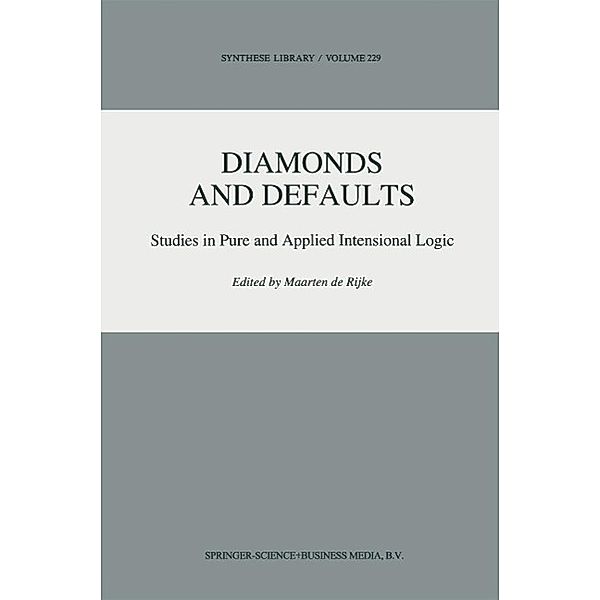 Diamonds and Defaults / Synthese Library Bd.229