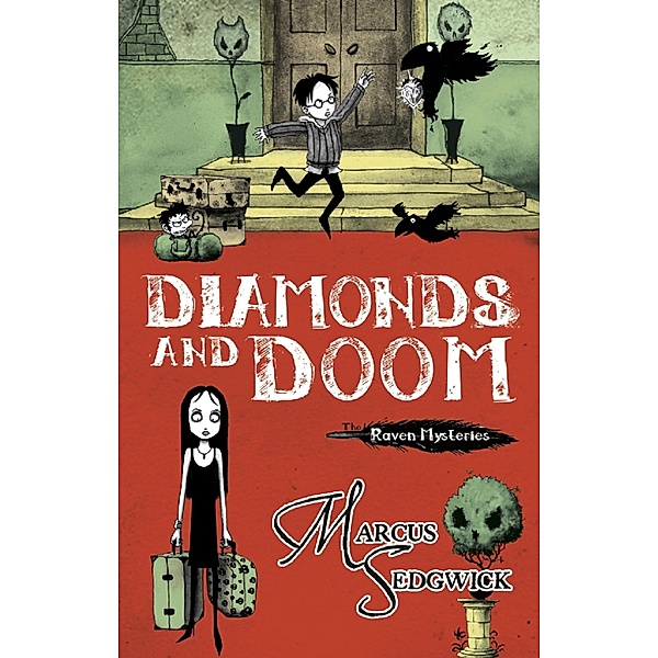 Diamonds and Doom / Raven Mysteries Bd.6, Marcus Sedgwick