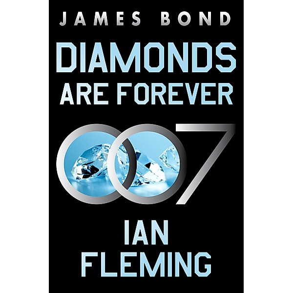Diamonds Are Forever / James Bond Bd.4, Ian Fleming