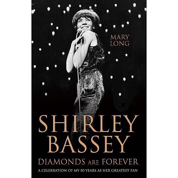 Diamonds Are Forever - Shirley Bassey, Mary Long
