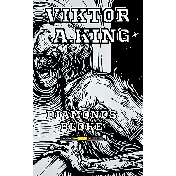 Diamonds Bloke (Viktor A. King Diamonds Bloke multilanguages, #1) / Viktor A. King Diamonds Bloke multilanguages, Viktor A. King