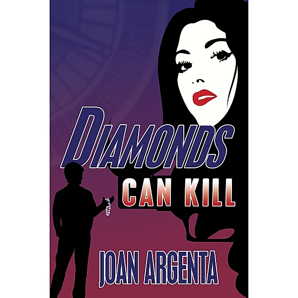 Diamonds Can Kill, Joan Argenta