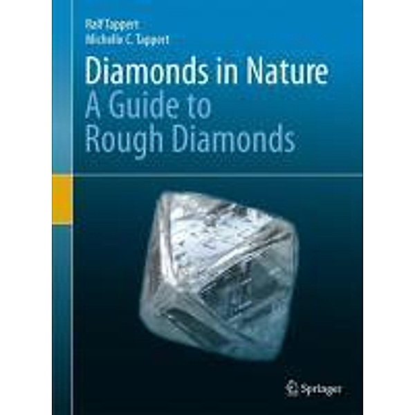 Diamonds in Nature, Ralf Tappert, Michelle C. Tappert