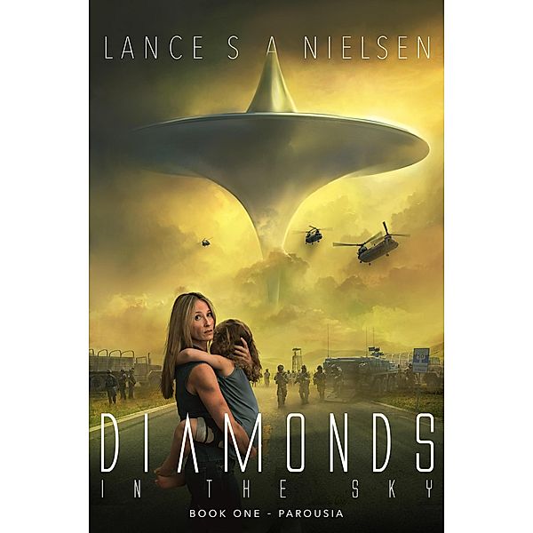 Diamonds in the Sky Book One / Diamonds in the Sky, Lance Steen Nielsen