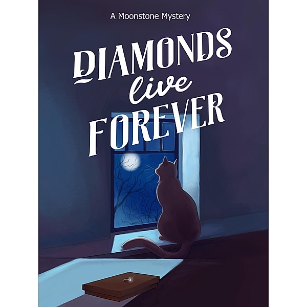 Diamonds Live Forever (moonstone mysteries) / moonstone mysteries, Elizabeth Gamewell