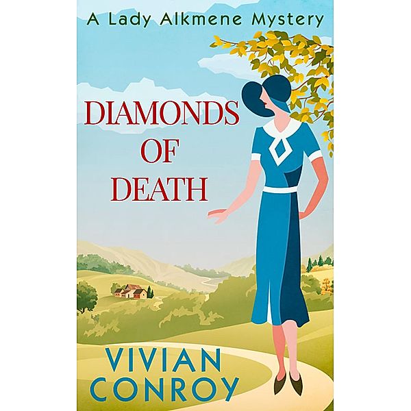 Diamonds of Death / A Lady Alkmene Cosy Mystery Bd.2, Vivian Conroy