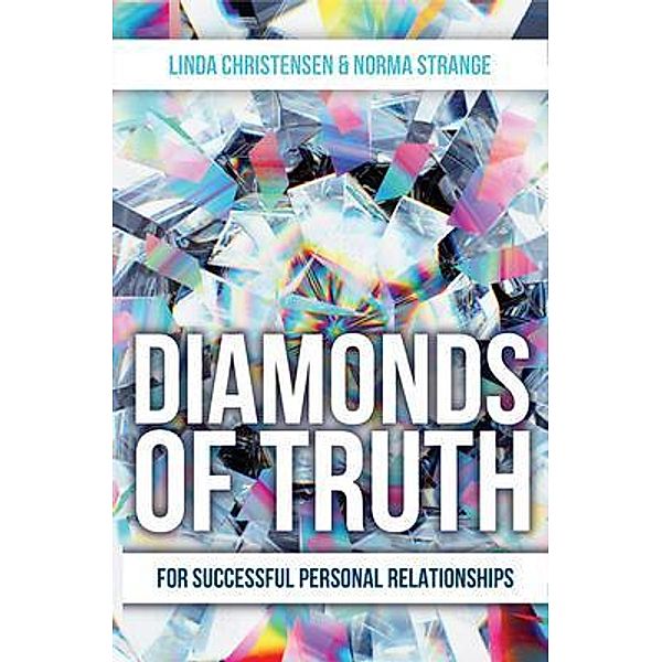 Diamonds of Truth, Linda Christensen, Norma Strange